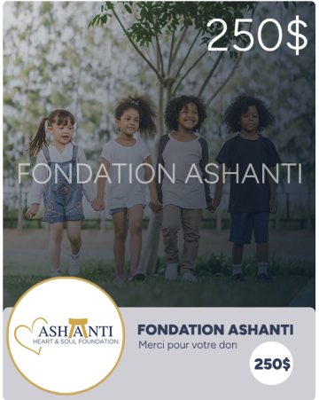 Fondation Ashanti - Heart and Soul