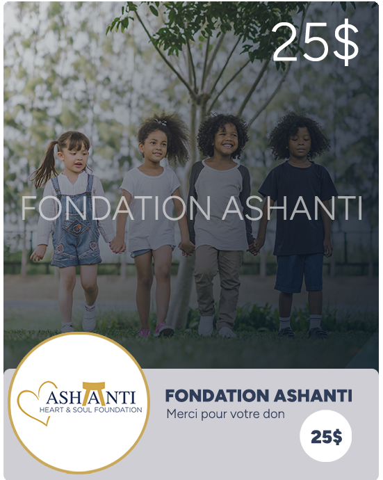 Fondation Ashanti - Heart and Soul