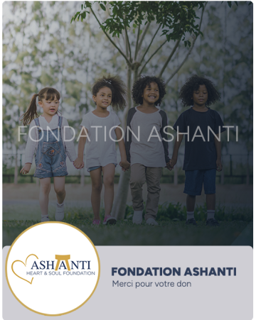 Fondation Ashanti - Heart and Soul